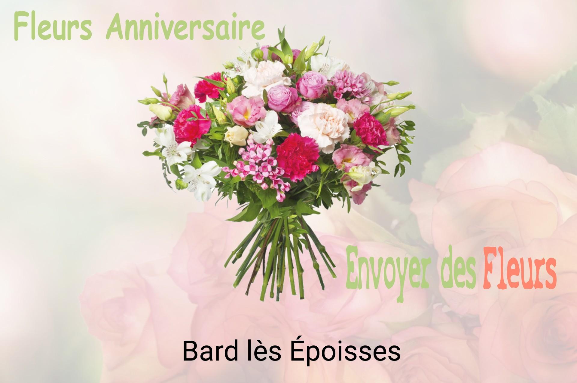 Bouquet de fleurs d’anniversaire livré à Bard-lès-Époisses